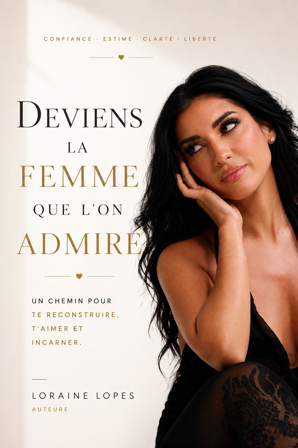 Deviens la femme que l'on admire
